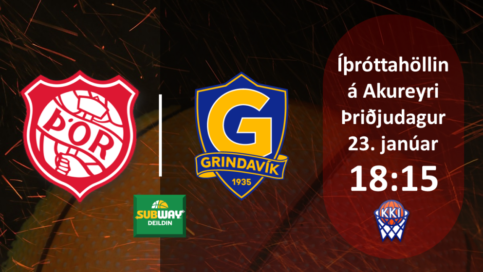 Körfubolti: Þór tekur á móti Grindavík