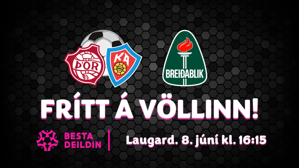 Knattspyrna: Frítt á leik Þórs/KA og Breiðabliks
