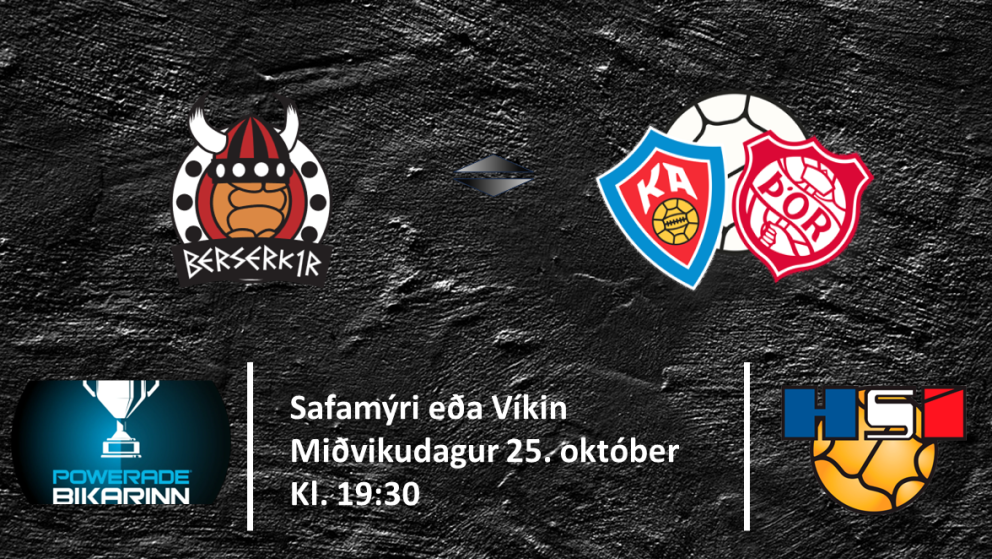 Handbolti: KA/Þór sækir Berserki heim í bikarnum