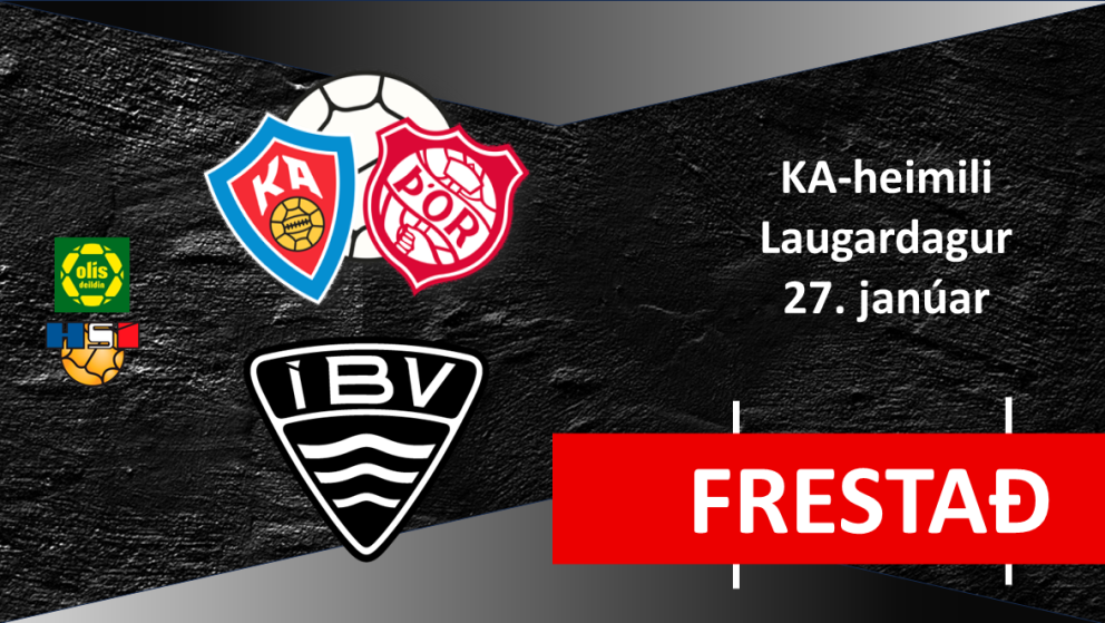 Handbolti: KA/Þór tekur á móti ÍBV í dag - LEIK FRESTAÐ