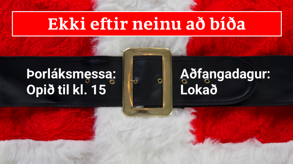 Lokað frá kl. 15 á Þorláksmessu - átt þú eftir að ná þér í Þórsvörur?