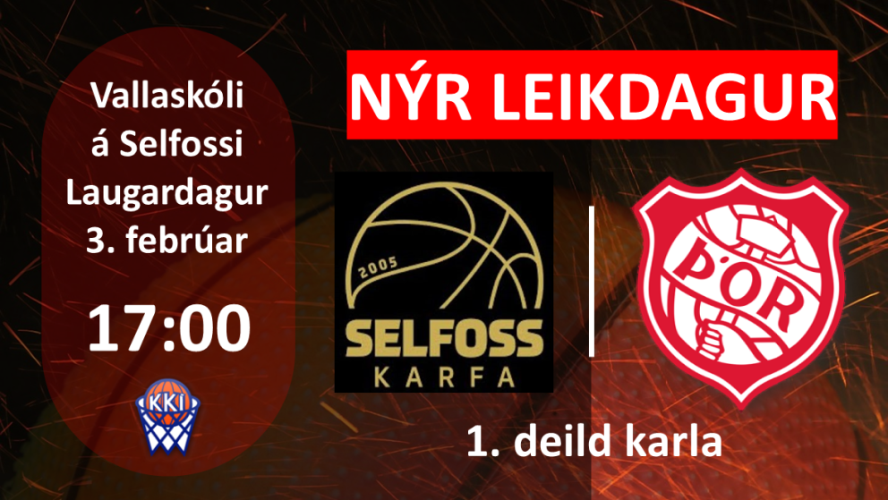 Körfubolti: Þórsarar sækja Selfyssinga heim