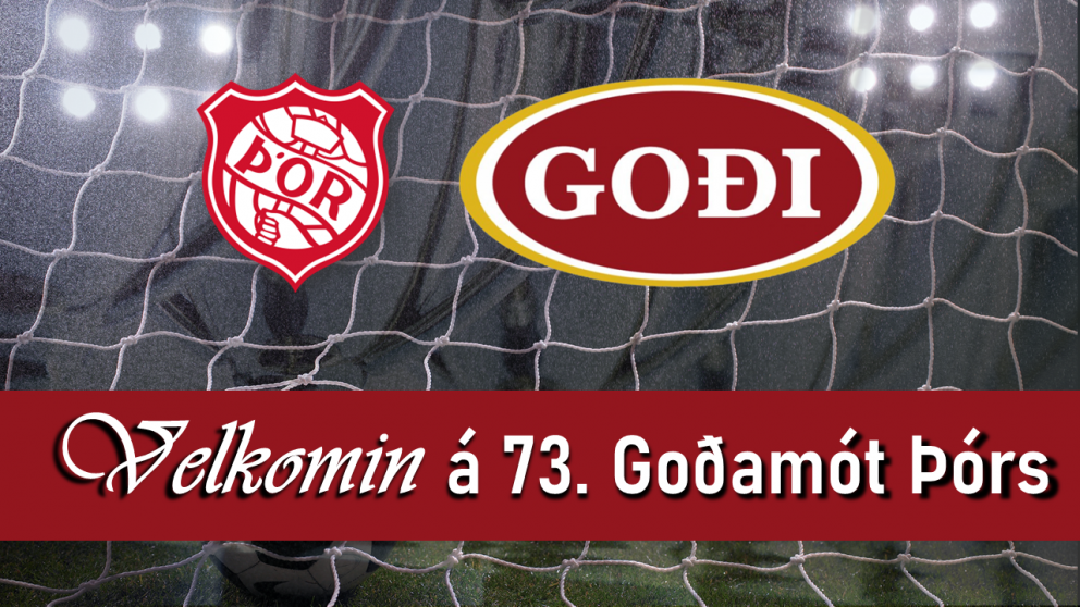 Velkomin á 73. Goðamót Þórs