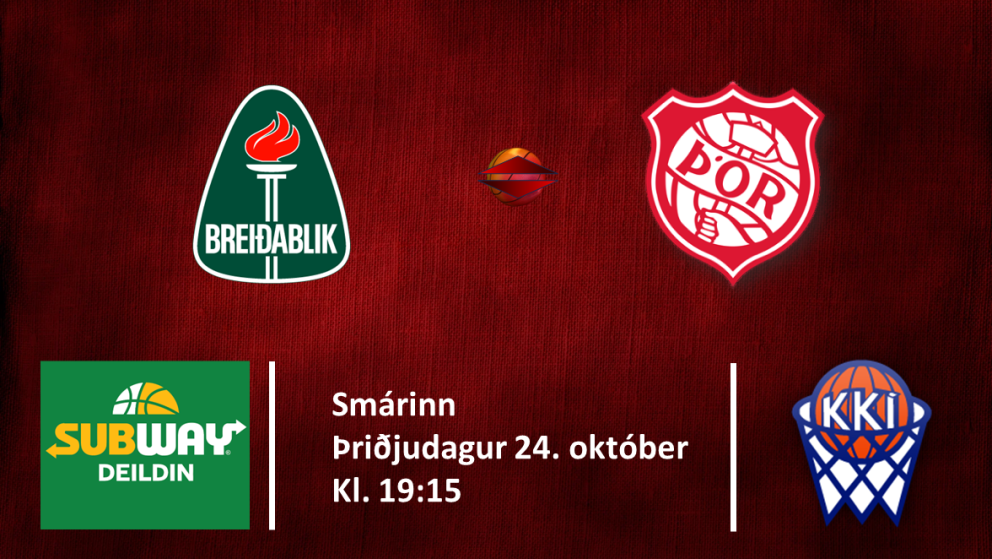 Körfubolti: Þór mætir Breiðabliki á útivelli