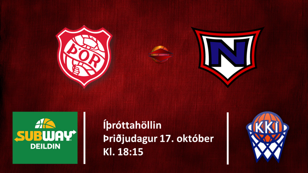 Körfubolti: Þór tekur á móti Njarðvík í Subway-deildinni