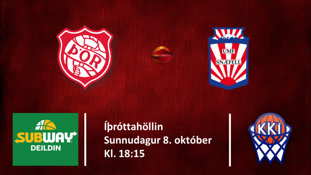 Subway-deildin: Þór mætir Snæfelli í kvöld