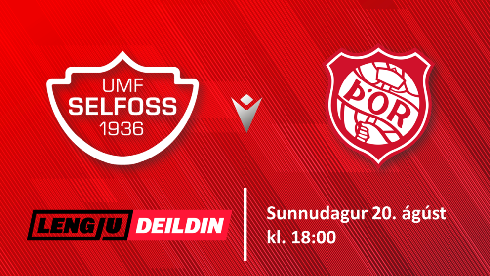 Þór mætir Selfyssingum á útivelli í dag