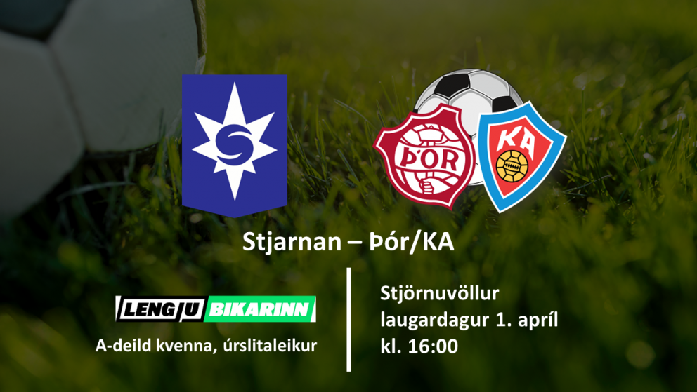 Þór/KA mætir Stjörnunni í úrslitum Lengjubikarsins í dag