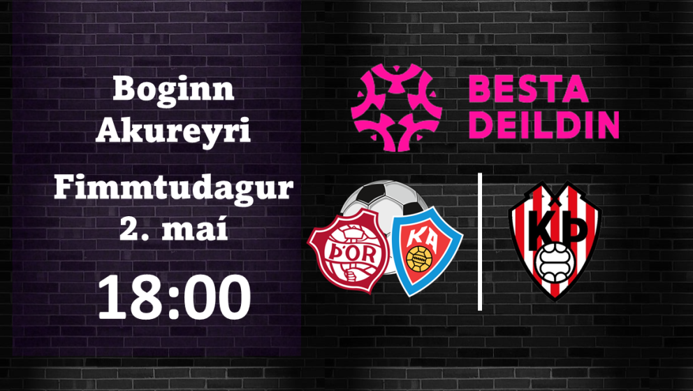 Knattspyrna: Fyrsti heimaleikur Þórs/KA í Bestu deildinni