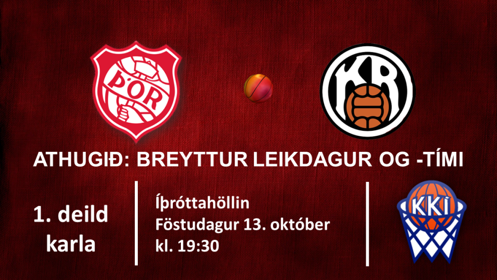 Körfubolti: Fyrsti heimaleikurinn hjá strákunum - LEIKUR FÆRÐUR á föstudag 13. okbóber kl. 19:30.