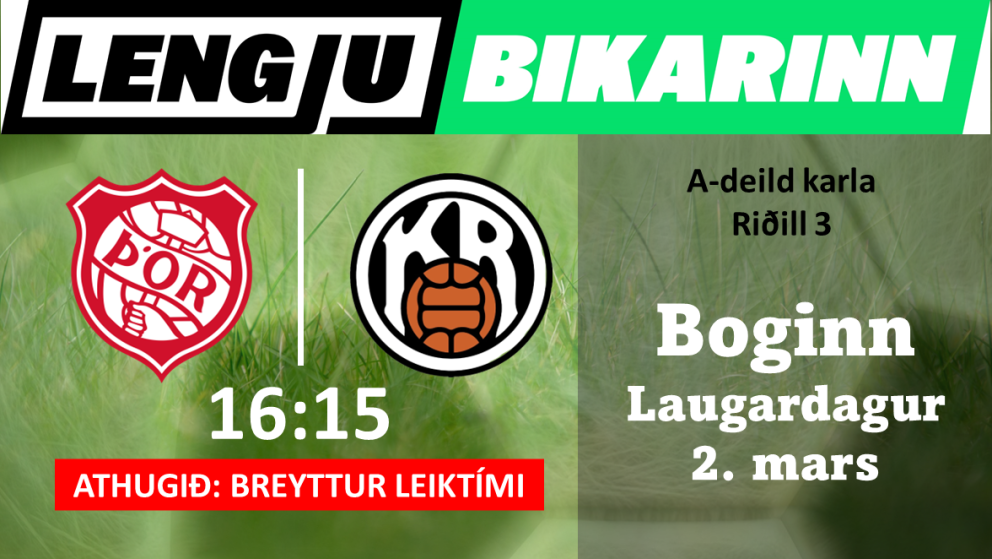 Knattspyrna: Toppslagur Þórs og KR í Lengjubikar í dag