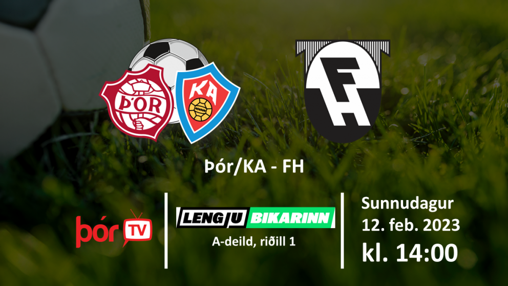LEIK SEINKAÐ TIL KL. 14 - Lengjubikar: Þór/KA - FH