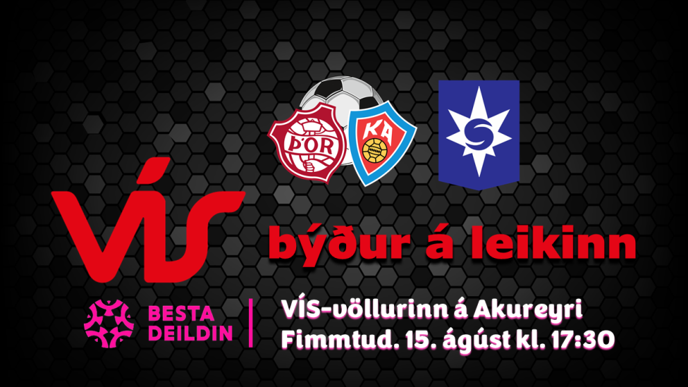 Knattspyrna: Frítt á leik Þórs/KA og Stjörnunnar í boði VÍS